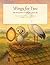 Wings for Two: The Story That's Waiting for You to Fly