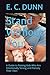 Stand Without You: A Guide to Raising Kids Who Are Emotionally Strong and Fiercely Their Own