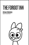 The Forgot Inn (The Whiteout Series Book 1) The Forgot Inn (The Whiteout Series Book 1)