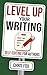 Level Up Your Writing by Chris Fox