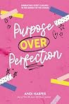 Purpose Over Perf...
