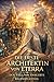 Die erste Architektin von Eterra : Der Fall von Thalerys (Der Eterra-Zyklus) (German Edition)