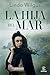 La hija del mar: Hijas de leyenda