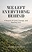 We Left Everything Behind: ...