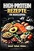 High-Protein Rezepte für Muskelaufbau (German Edition)
