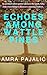 Echoes Among Wattle Pines (Seka Torlak Mystery Book 4)