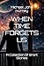 When Time Forgets Us: Short Stories