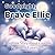 Goodnight, Brave Ellie: A Bedtime Story About Courage