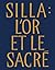 Silla : l'or et le sacré: Trésors royaux de Corée