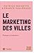 Le marketing des villes - Tome 2 - Pratiques et évaluations