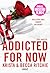 Addicted for now (opération prix irrésistible) - T.3: La saga new adult culte
