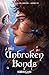 Unbroken Bonds: Les liens du destin T6