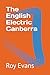 The English Electric Canberra (Iconic Historical Aircraft)