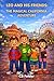 Leo and His Friends: The Magical California Adventure: A Real-World Travel Adventure Chapter Book for Kids Ages 7–12