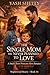 The Single Mom He Never Planned to Love: A Small-Town Protective Hero Romance (Maplewood Hearts Book 46)