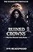 Ruined Crowns: A Why Choose Paranormal Academy Romance (The Nethervane Chronicles Book 4)