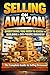 Selling On Amazon Complete Guide