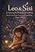 Leo&Sisi: The Heart That Needed Magic: A Calming Bedtime Story For Kids About Emotions, Love and Friendsip (age 3-8) (Leo & Sisi Adventures)