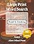 Large Print Word Search Food & Cooking Vol 2: 60 Food and Cooking-Themed Puzzles for Adults and Seniors — Easy on the Eyes, Great for the Mind (Alert Mind Press Large Print Word Search)