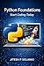 Python Foundations: Start Coding Today