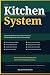 The Kitchen System by Jared Fowler