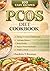 PCOS Diet Cookbook: 100 Easy Recipes to Manage Ovulatory Dysfunction, Balance Androgens, Boost Fertility, Support Hormonal Health, and Control Weight