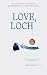 Love, Loch : A Laugh-Out-Lo...