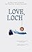 Love, Loch  by Heather Grace Stewart