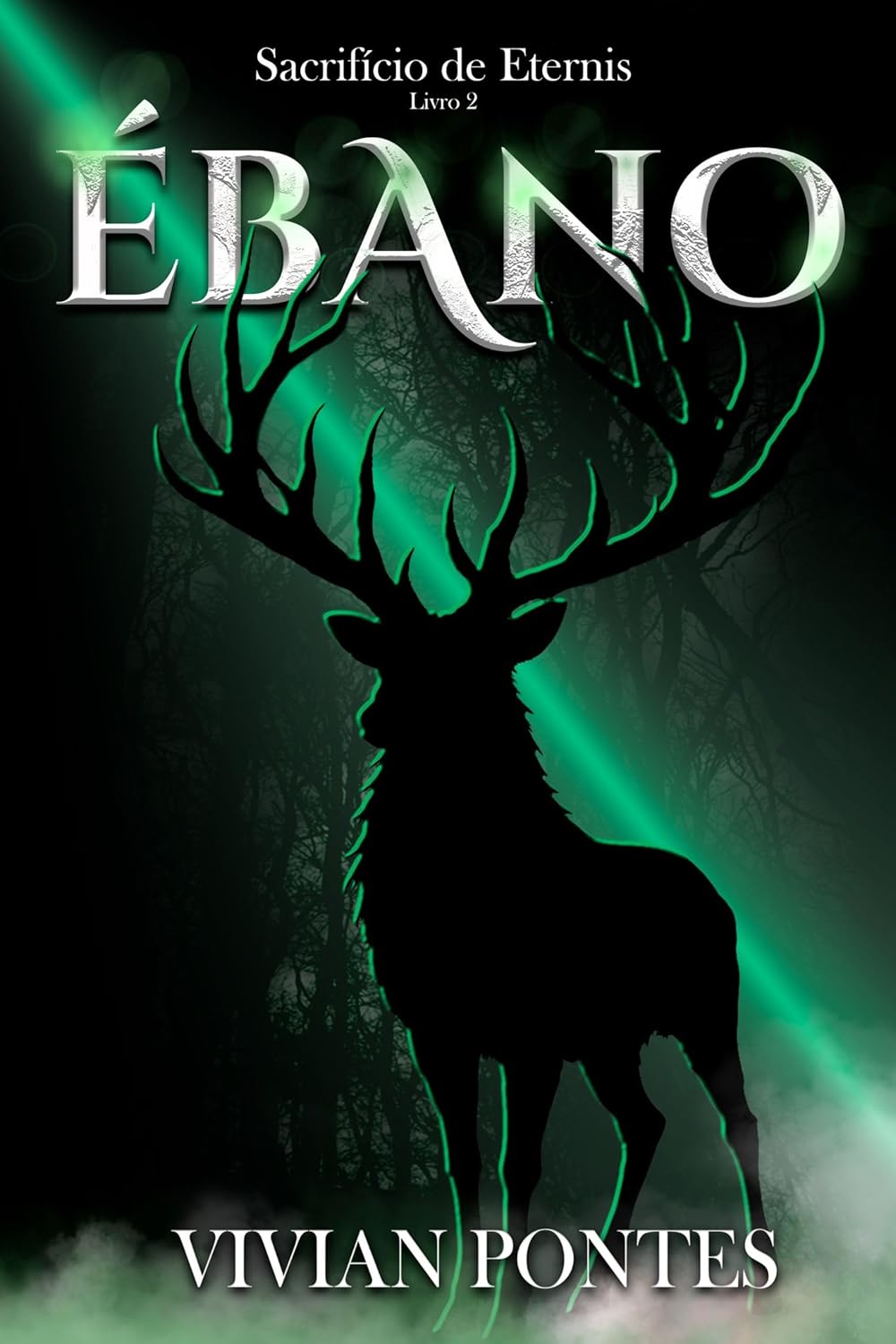 Ébano – Sacrifício de Eternis - Livro 2 (Portuguese Edition) (sacrifice of eternis, #2)