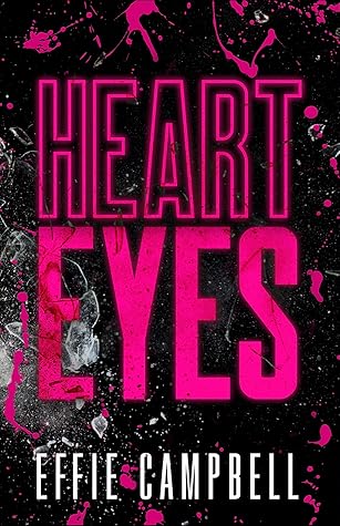 Heart Eyes (Lovesick Duet #1)