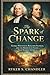 The Spark of Change: George Whitefield, Benjamin Franklin, and the Rebirth of Faith That Shaped America (Unforgotten Footsteps of History: Remembering individuals lost amid historic upheaval)