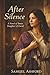 After Silence: A Novel of Tamar, Daughter of David