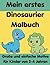 Mein erstes Dinosaurier Malbuch: Große und einfache Motive für Kinder von 2-4 Jahren (German Edition)