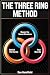 The Three Ring Method: Mast...