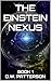 The Einstein Nexus: Book 1