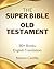 The Super Bible: Old Testament