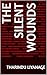 The Silent Wounds: The Complete book of three parts
