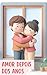 Amor Depois dos Anos: Um guia para relacionamentos duradouros (Portuguese Edition)