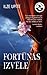 Fortūnas izvēle by Ilze Upīte