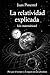 La relatividad explicada: Por qué el tiempo y el espacio no son absolutos (Spanish Edition)