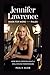 JENNIFER LAWRENCE: Made for More Than the Rules: How Bold Choices Built a Hollywood Powerhouse