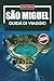 SÃO MIGUEL Guida di viaggio 2026: Consigli da insider per le Azzorre con costi realistici, osservazione delle balene, sorgenti termali e punti di interesse culturale (Italian Edition)