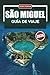 SÃO MIGUEL Guía de viaje 2026: Consejos de expertos en las Azores con precios realistas, avistamiento de ballenas, aguas termales y aspectos culturales destacados (Spanish Edition)