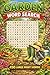 Garden Word Search: 50 Themed Puzzles Celebrating Flowers, Herbs, Tools, and the Joys of Gardening! Dig Into Gardening Knowledge!