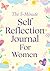 The 5-Minute Self Reflection Journal For Women: The Daily Diary That Clears Mental Clutter, Heals Deeply, And Restores Your Sense Of Peace, Purpose, ... Women. Guided Healing Planner With Prompts.