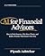 AI for Financial Advisors: How to Work Smarter, Win More Clients, and Build a Practice That Doesn't Own You (AI @ Work)