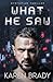 WHAT HE SAW: Dystopian Thriller