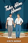 Take Him Home
