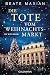Die Tote vom Weihnachtsmark...