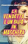 La vendetta è un ...